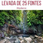 Levada de 25 Fontes Madeira Ruta senderismo