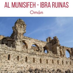 Al Munisifeh Oman Ibra ruinas