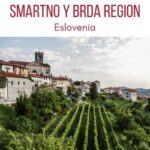 Brda Region Eslovenia Smartno