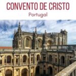 Convento de Cristo Portugal