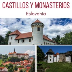 monasterios Eslovenia castillos