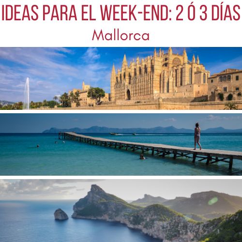 2o 3 dias Mallorca weekend itinerario ideas