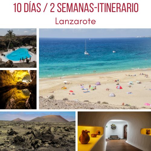 10 dias Lanzarote 2 semanas itinerario