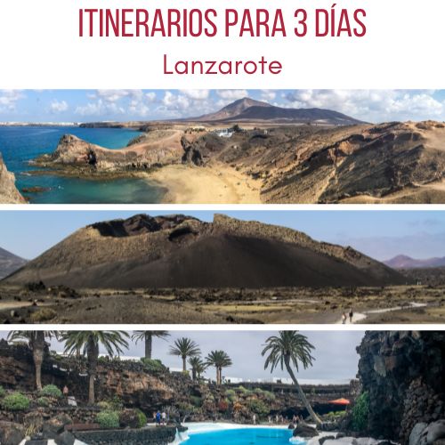 visitar 3 dias Lanzarote weekend itinerario